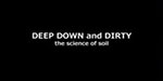 Deep Down and Dirty The Science of Soil